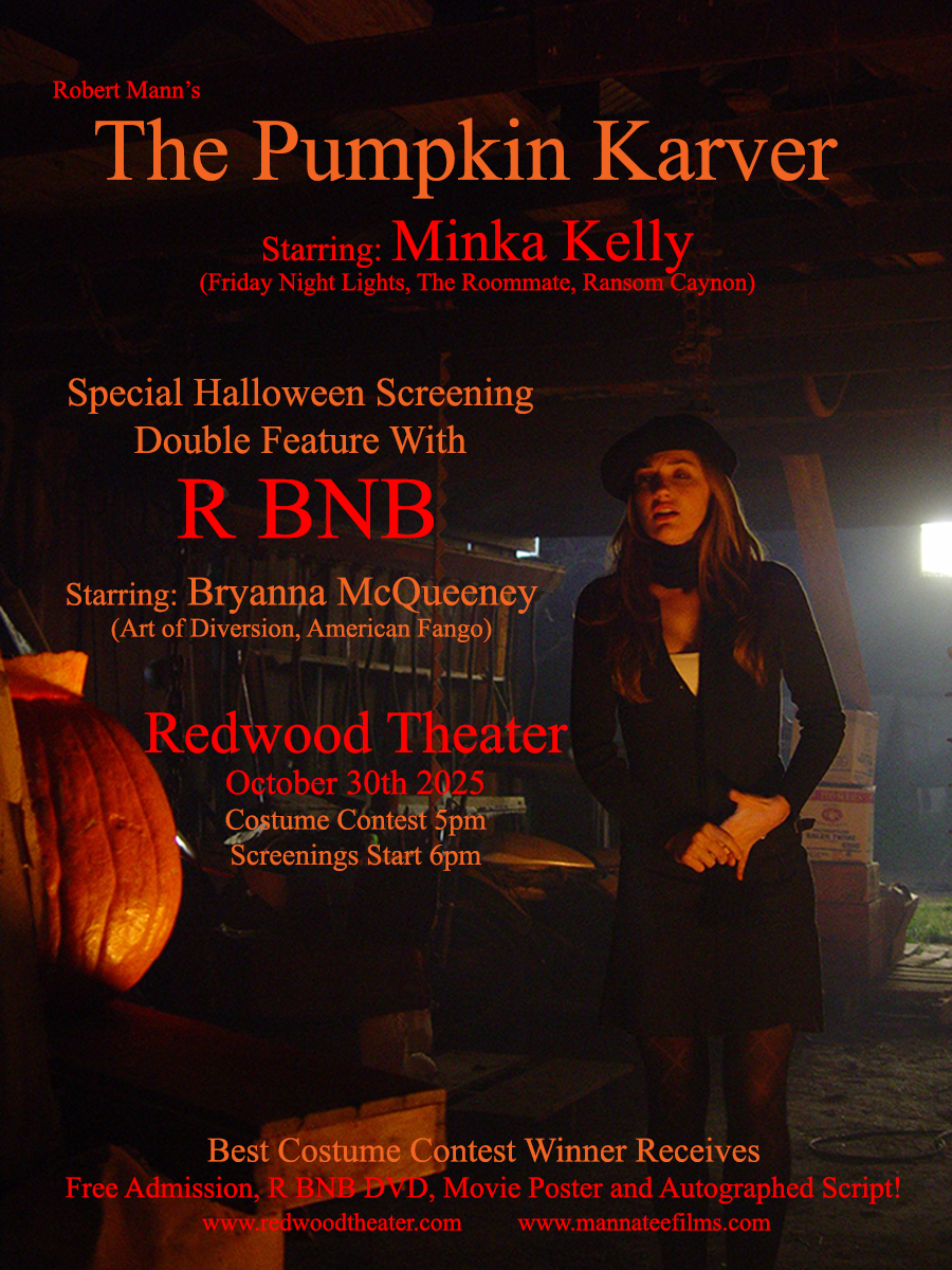 THE PUMPKIN KARVER/R BNB HALLOWEEN DOUBLE FEATURE - Mannatee Films